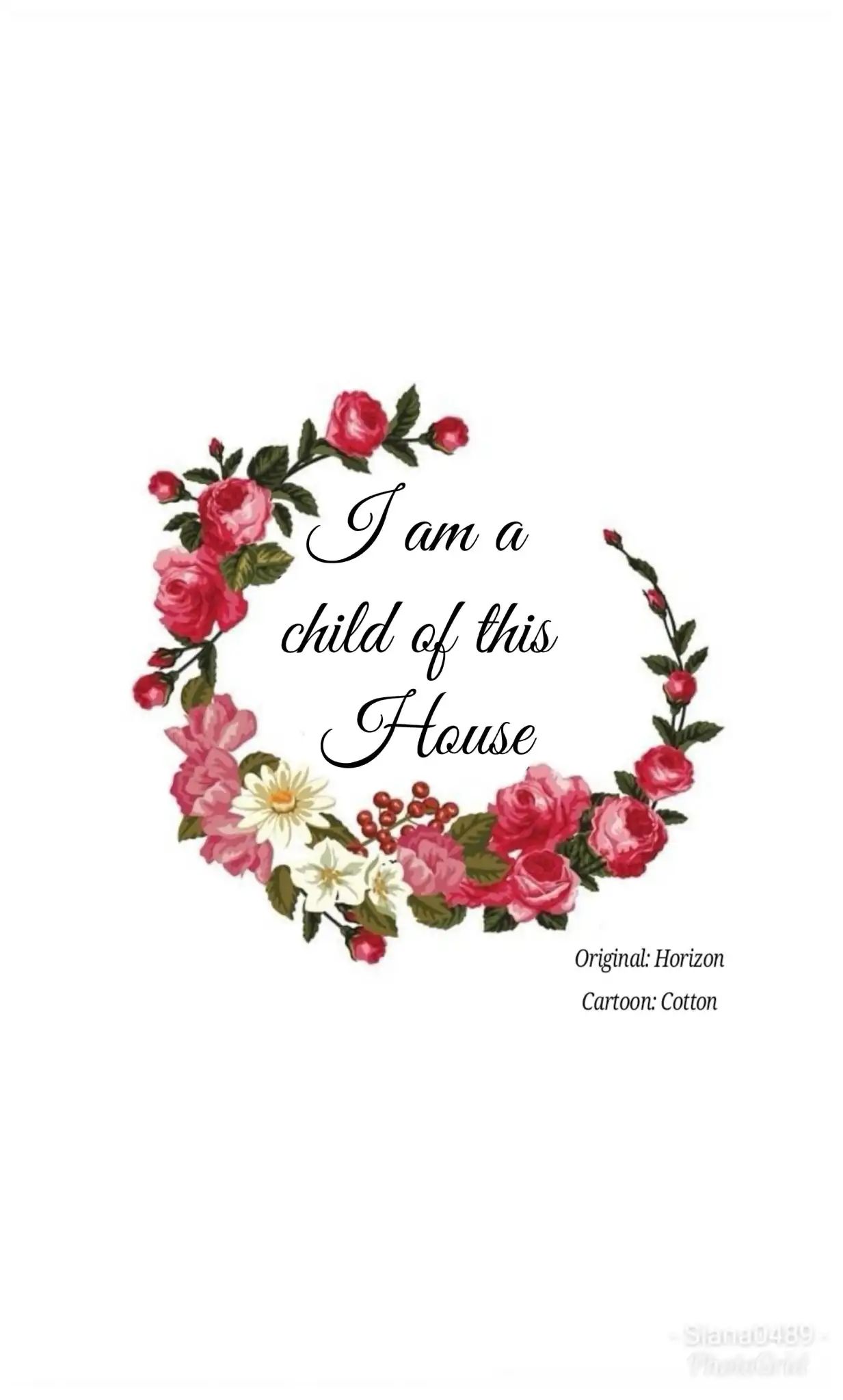 I Am a Child of This House Chapter 4 1